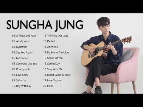 Sungha Jung Cover Compilation - Sungha Jung Best Songs - Best Guitar Cover of Popular Songs 2021