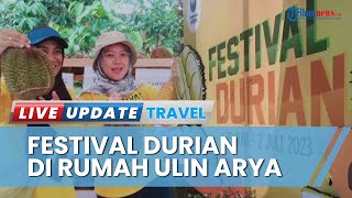 Intip Keseruan Festival Durian di Rumah Ulin Arya Samarinda, Ada 3 Ribu Buah Berbagai Varian