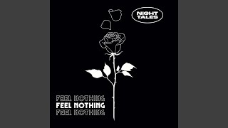 Feel Nothing Music Video