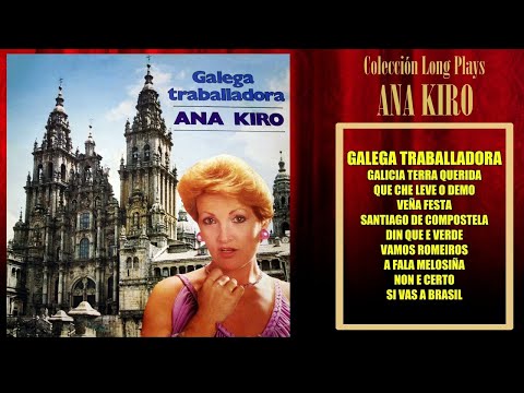 Ana Kiro - Galega Traballadora