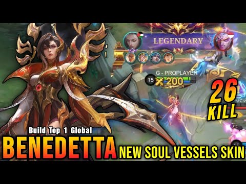 26 Kills!! Vessel of Pride Benedetta New SOUL VESSELS Skin!! - Build Top 1 Global Benedetta ~ MLBB