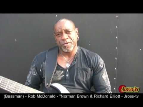 James Ross @ (Bassist) - Rob McDonald - "Norman Brown & Richard Elliott Band"  - Jross-tv