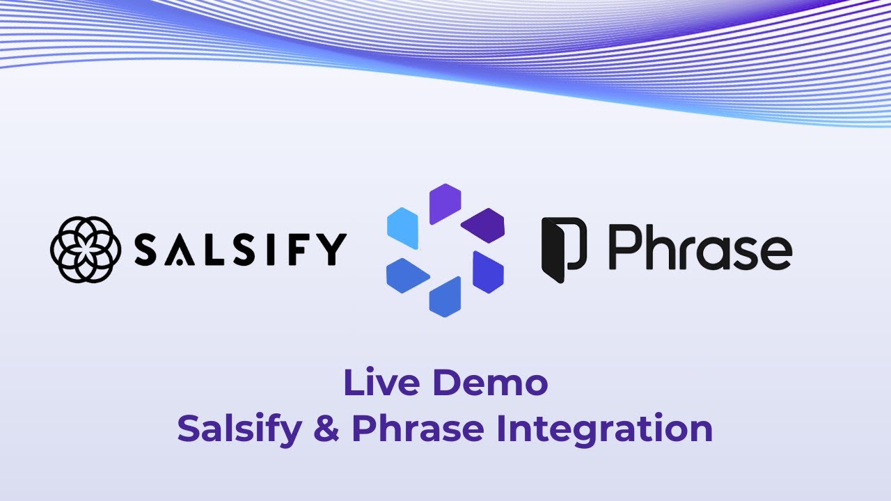 Live Demo: Salsify & Phrase Integration with OneTeg | No-Code Product & Translation Workflows