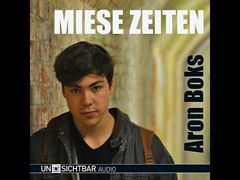 Miese Zeiten von Aron Boks | Vollständiges Hörbuch