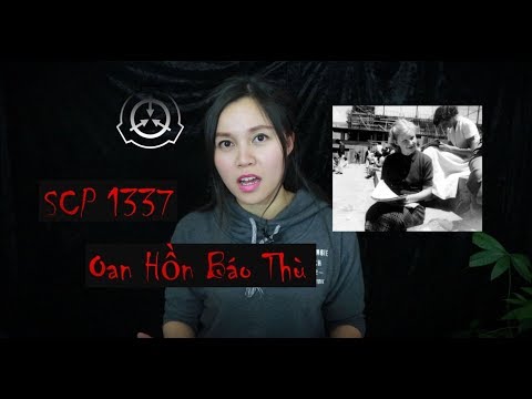 SCP 1337 II Ma Quá Giang II Oan Hồn Báo Thù II Euclid - Nguy Hiểm