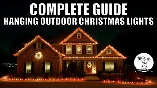 🎅🏻 FULL VID: How to Hang Christmas Lights On Your House - Tips & Tricks Start to Finish - Timelapse