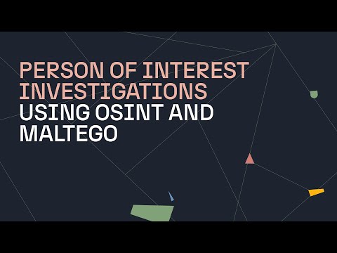 How To: Conduct Person of Interest Investigations with Maltego - Official Tutorial (2024)