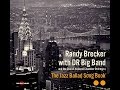 Randy Brecker with DR Big Band - The Immigrant / Godfather