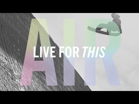 Live For This: Air