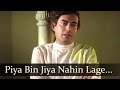 Piya Bin Jiya Nahin Lage - Sanjeev Kumar - Rekha - Moushumi Chatterjee - Daasi - Romantic Ghazal