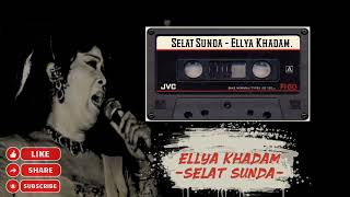 Download lagu Ellya Khadam - Selat Sunda mp3 Download lagu Ellya Khadam - Selat Sunda mp3