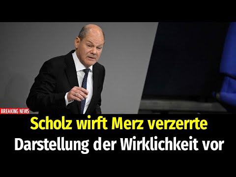 Scholz wirft Merz verzerrte Darstellung der Wirklichkeit vor