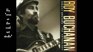 Roy Buchanan & Billy Price ‎– Down By The River  (HQ)  (Audio only)
