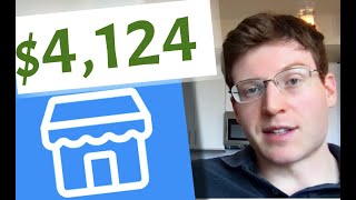 13 Deals | $4,124 in Sales | Flipping on Facebook Marketplace From Home