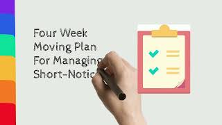 Four Week Moving Plan For Managing A Short-Notice Move