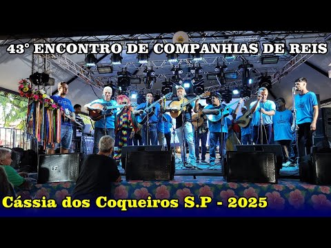 43° ENCONTRO DE FOLIA DE REIS Em Cássia dos Coqueiros S. P 16 de Fevereiro de 2025.