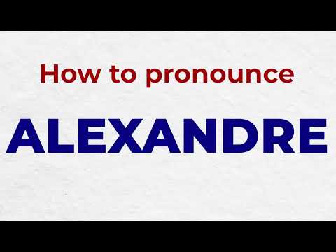 How to Pronounce ALEXANDRE In French | French Names Pronunciation