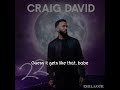 Craig David Gets Like That Lyrics Video