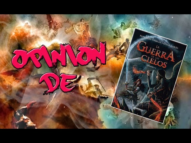 Vídeo relacionado con La Guerra de los Cielos. Volumen 3