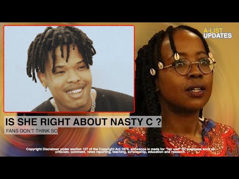 NTSIKI MAZWAI Calls NASTY C Mediocre
