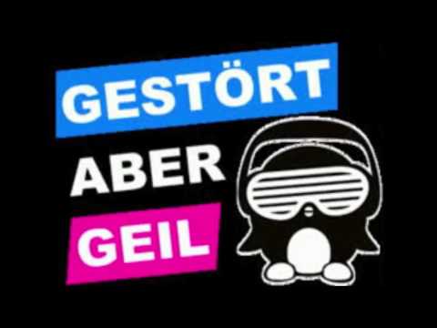 Gestört aber Geil - Geiles leben