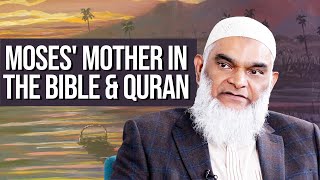 Video: Moses' Mother in Bible & Quran - Shabir Ally