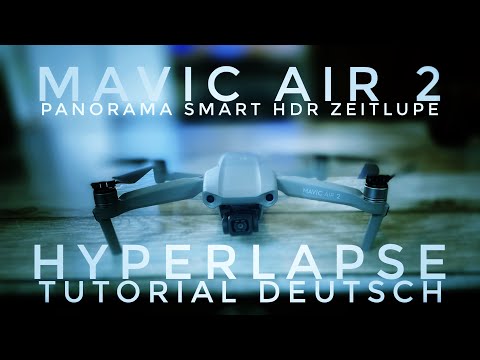 Dji Drohnen Hyperlapse Tutorial Deutsch