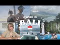 A WEEK IN BALI! | vlog