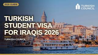2026'da Iraklı Öğrenciler İçin Türkiye Öğrenci Vizesi: Adım Adım Rehbe