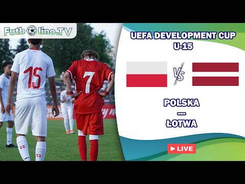POLSKA - ŁOTWA | UEFA DEVELOPMENT CUP U-15