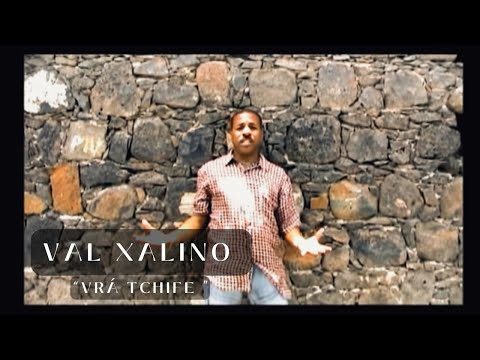 VAL XALINO - VRA TCHIFE (ft. Roberto Xalino)