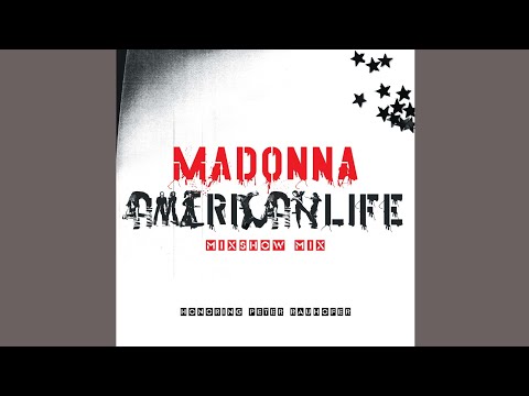 Madonna - American Life (Peter Rauhofer's American Anthem New Edit)