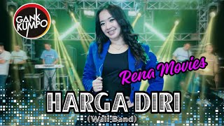 Download lagu RENA MOVIES / HARGA DIRI (WALI BAND) / GANK KUMPO mp3