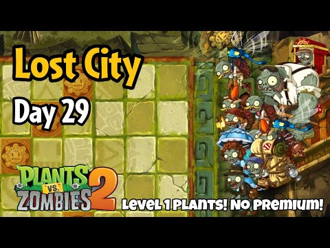 Plants vs Zombies 2 | Lost City Day 29