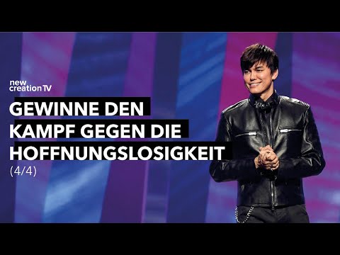 Gewinne den Kampf gegen die Hoffnungslosigkeit 4/4 – Joseph Prince I New Creation TV Deutsch