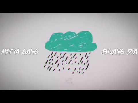 Bilang_Dia_-_Mafia Gang_(Official Musik)
