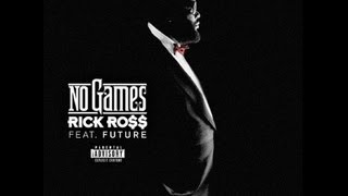 Rick Ross - No Games ft. Future instrumental