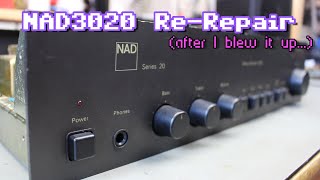 NAD3020 Vintage Amplifier Re-Repair (after I blew it up...)
