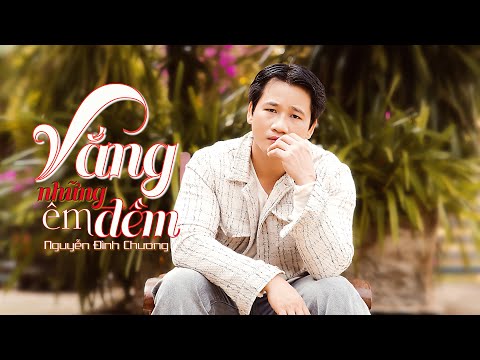 Vắng những êm đềm - Nguyễn Đình Chương