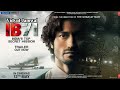 IB 71 Official Trailer Vidyut Jamwal IB 71 Movie Teaser Latest Bollywood Movie Trailer