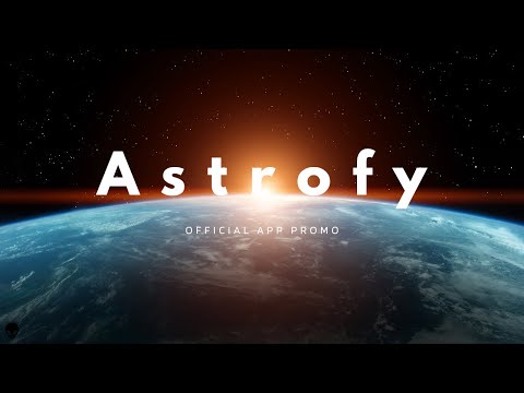 Astrofy - The entire universe at your fingertips