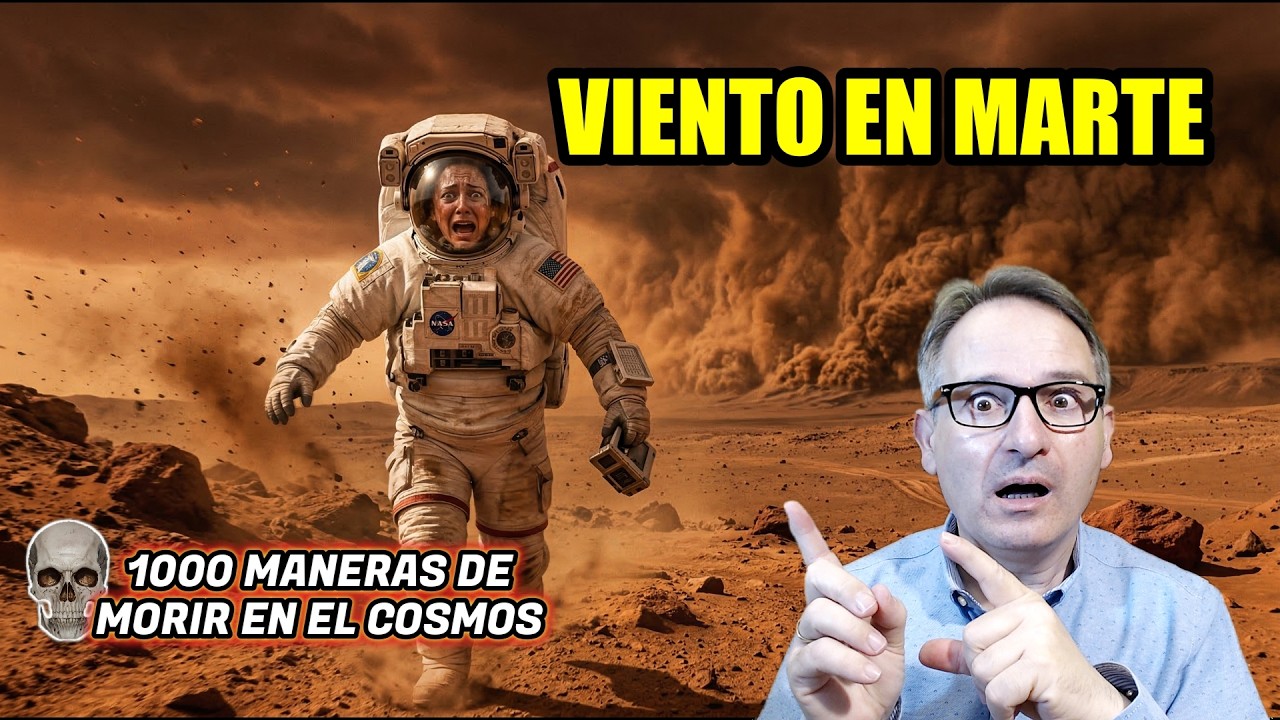 ¿CÓMO de PELIGROSAS son las TORMENTAS de POLVO en MARTE? 1000 maneras de morir en el Cosmos 1ª Parte