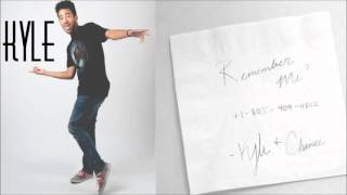 KYLE - Remember Me? ft. Chance The Rapper