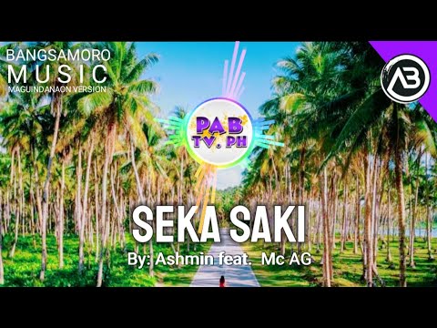 SEKA SAKI  by: Ashmin feat. Mc AG
