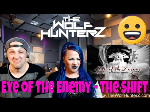 Eye of the Enemy - The Shift (2014 NEW SONG HD) THE WOLF HUNTERZ Reactions
