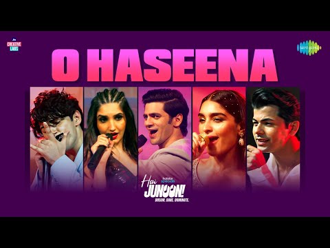 O Haseena | Hai Junoon! | Neil Nitin Mukesh, Siddharth Nigam, Aryan, Siddharth, Souumil, Arnav Maggo