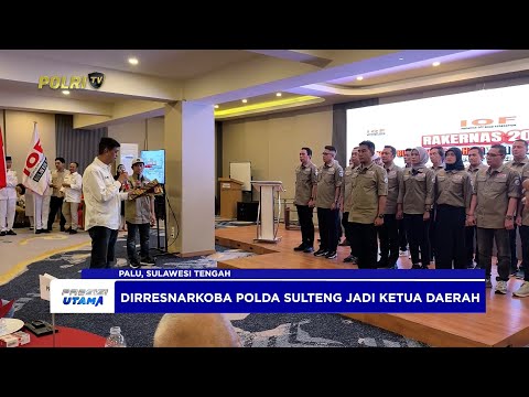 DIRRESNARKOBA POLDA SULTENG DILANTIK MENJADI KETUA IOF SULTENG