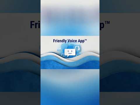 Friendly Voice App