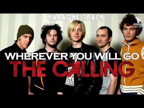 The Calling | Wherever You Will Go 🎤HQ Karaoke🎤