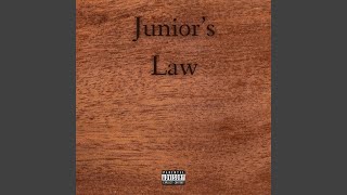 JUNIOR'S LAW